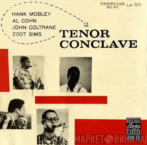 , Hank Mobley , Al Cohn , John Coltrane  Zoot Sims  - Tenor Conclave