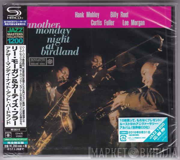 , Hank Mobley , Billy Root , Curtis Fuller  Lee Morgan  - Another Monday Night At Birdland