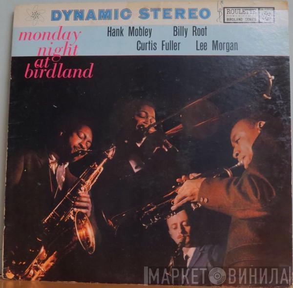 , Hank Mobley , Billy Root , Curtis Fuller  Lee Morgan  - Monday Night At Birdland