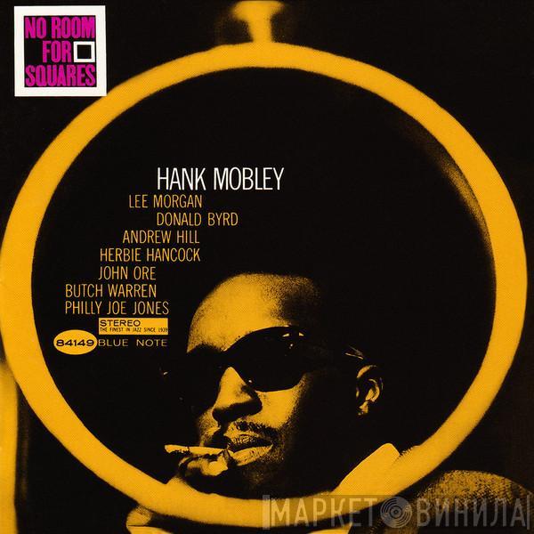  Hank Mobley  - No Room For Squares