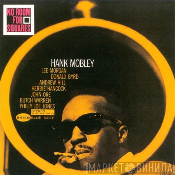  Hank Mobley  - No Room For Squares