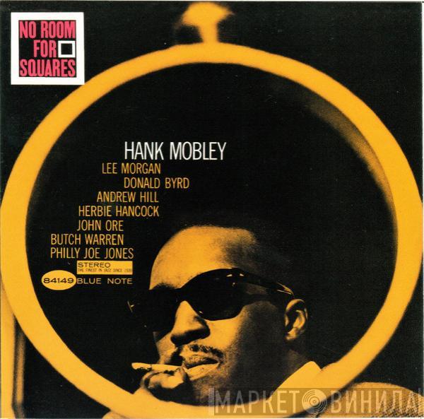  Hank Mobley  - No Room For Squares