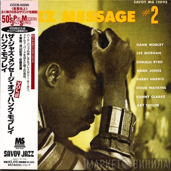  Hank Mobley  - The Jazz Message Of Hank Mobley, Vol. 2