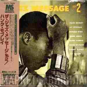  Hank Mobley  - The Jazz Message Of Hank Mobley, Vol. 2