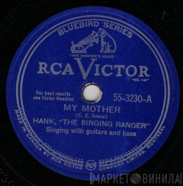  Hank Snow  - My Mother / Brand On My Heart