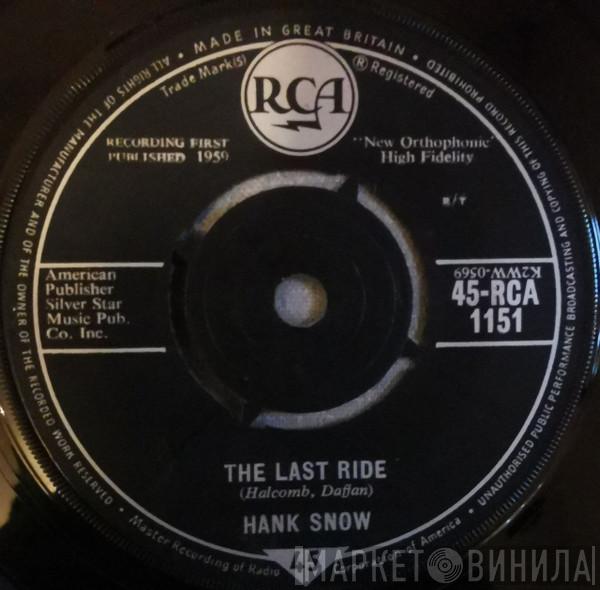 Hank Snow  - Old Shep / The Last Ride