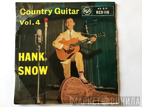  Hank Snow  - Country Guitar Vol. 4