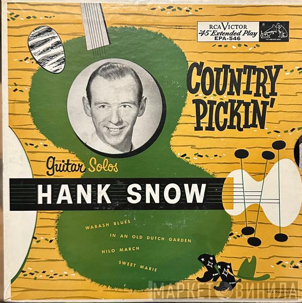  Hank Snow  - Country Pickin'