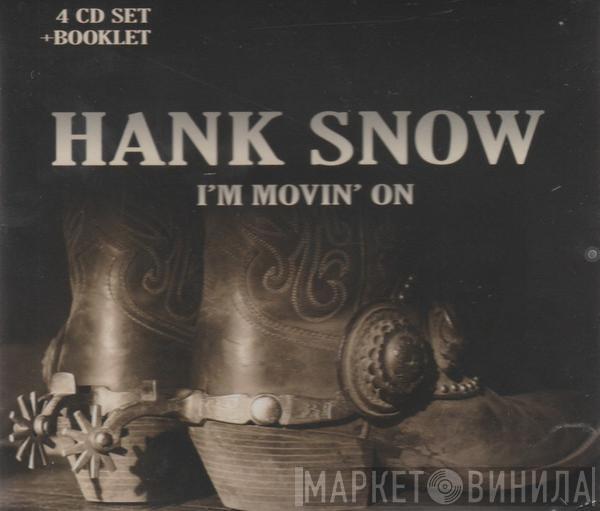 Hank Snow - I'm Movin' On