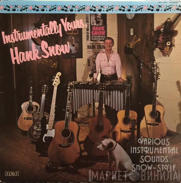  Hank Snow  - Instrumentally Yours, Hank Snow