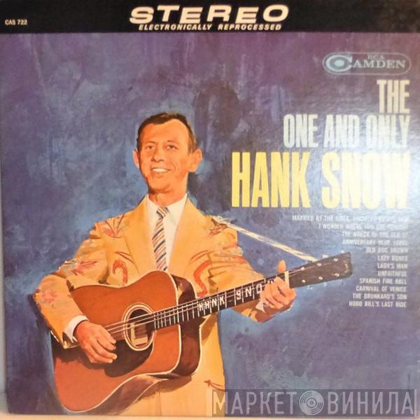  Hank Snow  - The One And Only Hank Snow