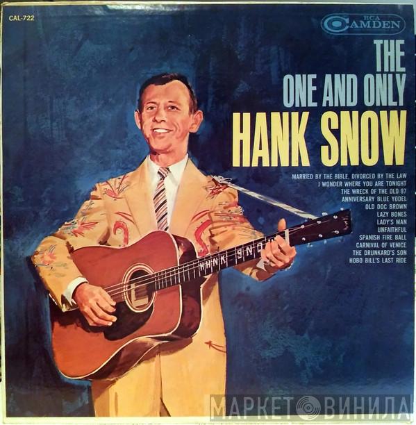  Hank Snow  - The One And Only Hank Snow