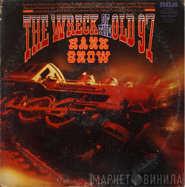 Hank Snow - The Wreck Of The Old 97