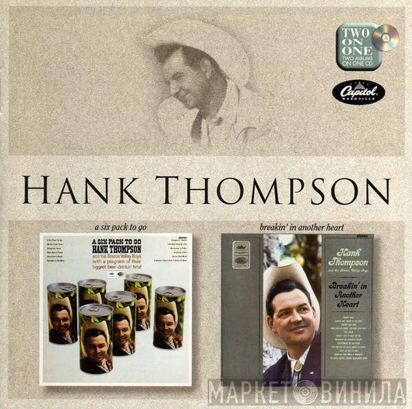 Hank Thompson and His Brazos Valley Boys - A Six Pack To Go / Breakin' In Another Heart