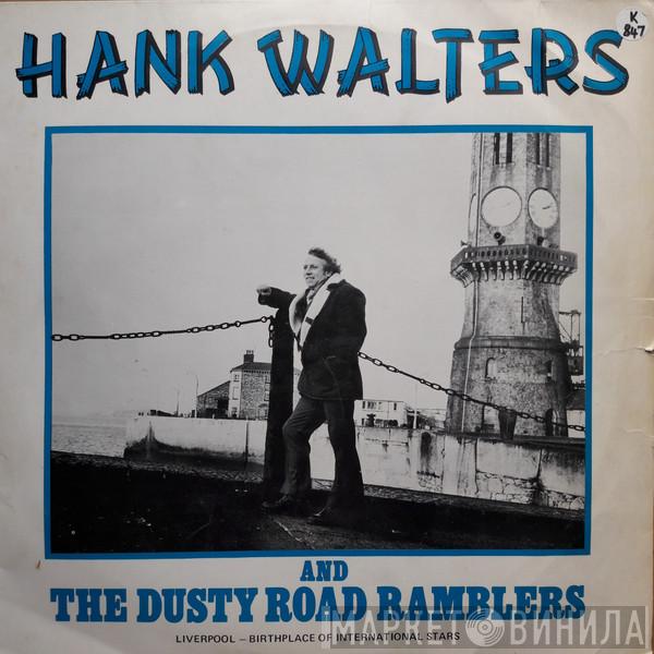 Hank Walters And The Dusty Road Ramblers - Hank Walters And The Dusty Road Ramblers