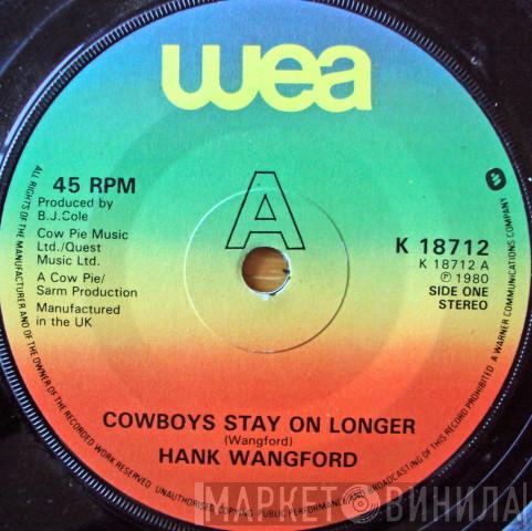 Hank Wangford - Cowboys Stay On Longer