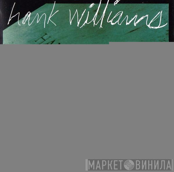Hank Williams - Alone And Forsaken