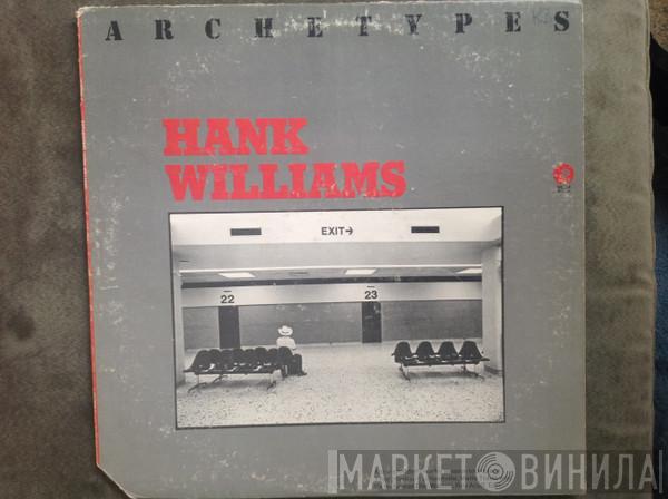  Hank Williams  - Archetypes