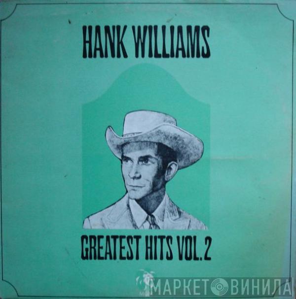 Hank Williams - Greatest Hits Vol. 2