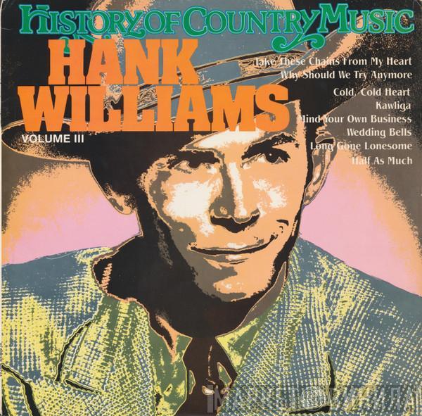 Hank Williams - History Of Country Music Volume III