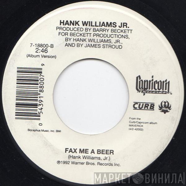 Hank Williams Jr.  - Lyin' Jukebox / Fax Me A Beer