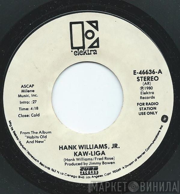  Hank Williams Jr.  - Kaw-Liga