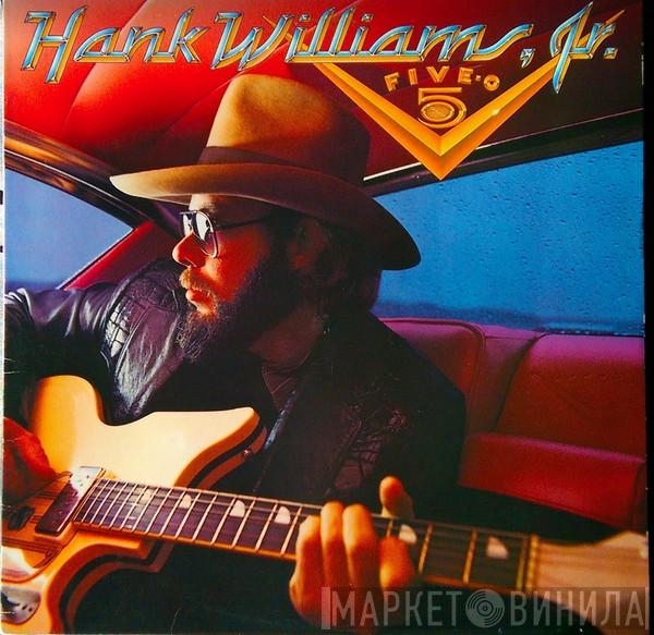 Hank Williams Jr. - Five - O