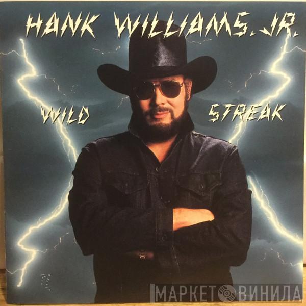  Hank Williams Jr.  - Wild Streak