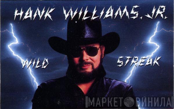  Hank Williams Jr.  - Wild Streak