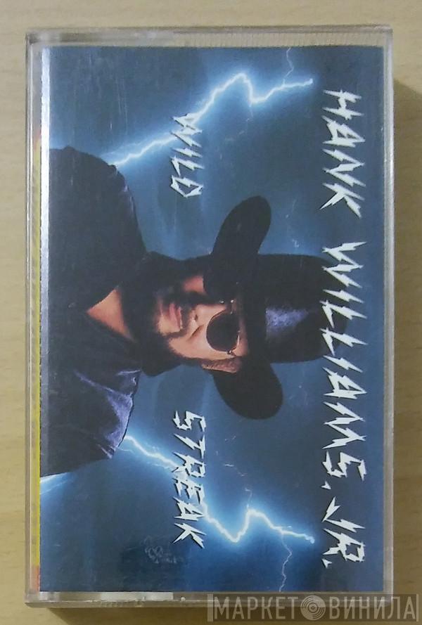  Hank Williams Jr.  - Wild Streak