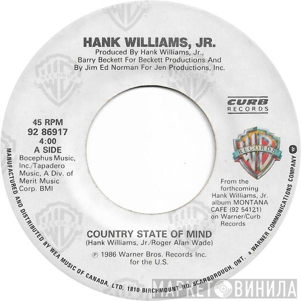  Hank Williams Jr.  - Country State Of Mind
