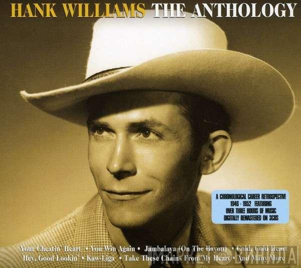 Hank Williams - The Anthology
