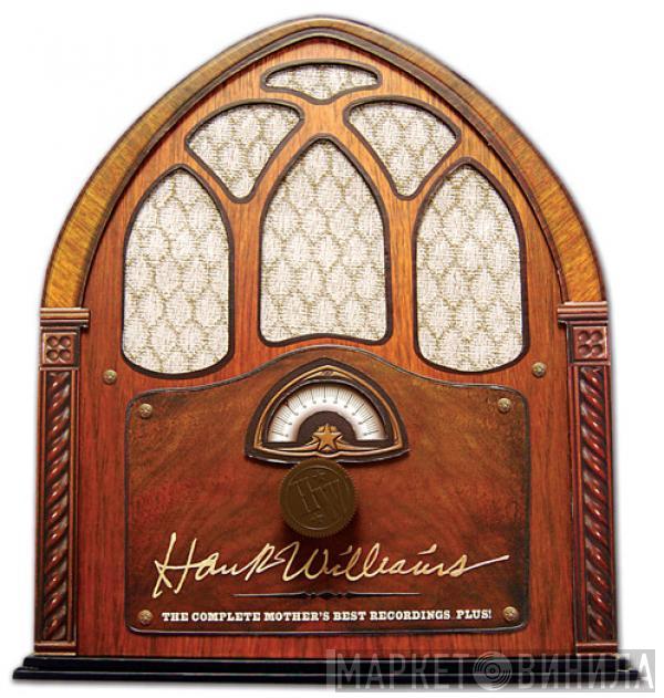  Hank Williams  - The Complete Mother's Best Recordings...Plus!
