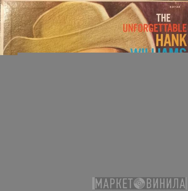Hank Williams - The Unforgettable Hank Williams