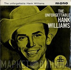 Hank Williams With His Drifting Cowboys - The Unforgettable Hank Williams