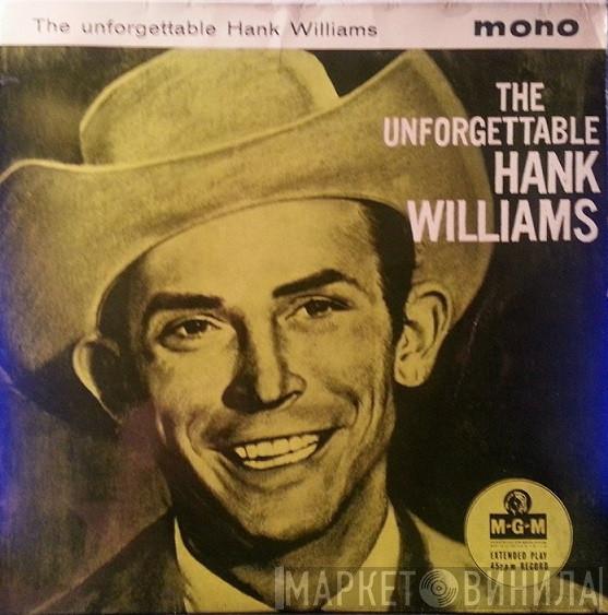  Hank Williams With His Drifting Cowboys  - The Unforgettable Hank Williams