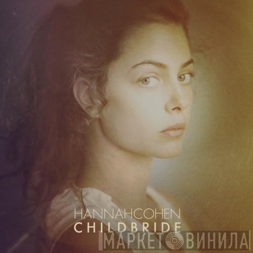 Hannah Cohen - Child Bride