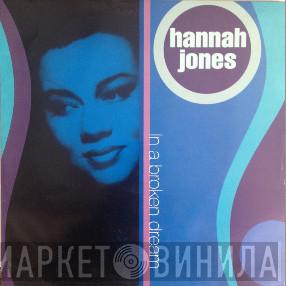 Hannah Jones - In A Broken Dream