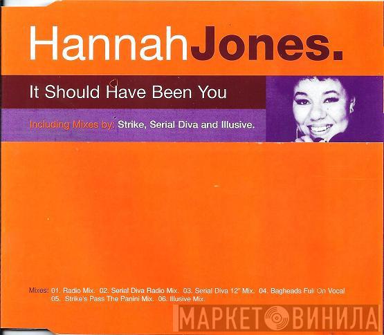  Hannah Jones  - It Should Have Been You