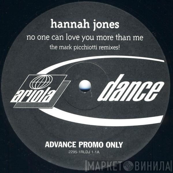  Hannah Jones  - No One Can Love You More Than Me