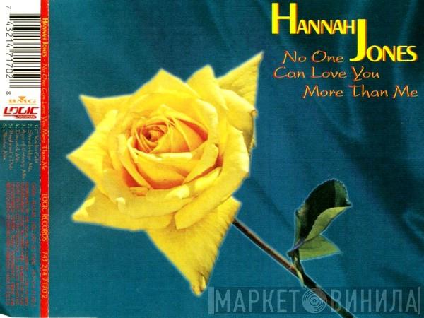  Hannah Jones  - No One Can Love You More Than Me