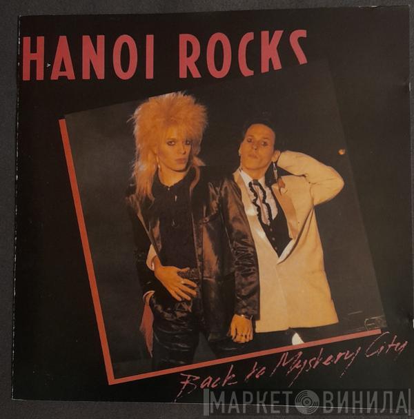 Hanoi Rocks  - Back To Mystery City