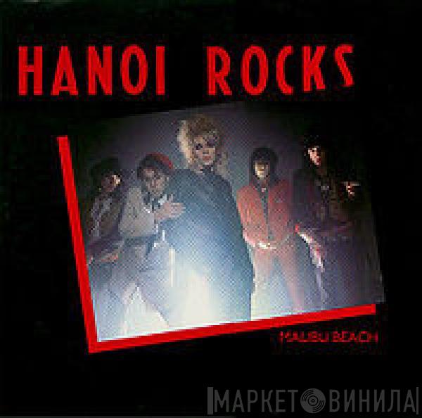 Hanoi Rocks - Malibu Beach