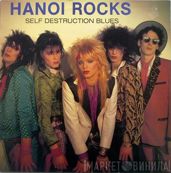 Hanoi Rocks - Self Destruction Blues