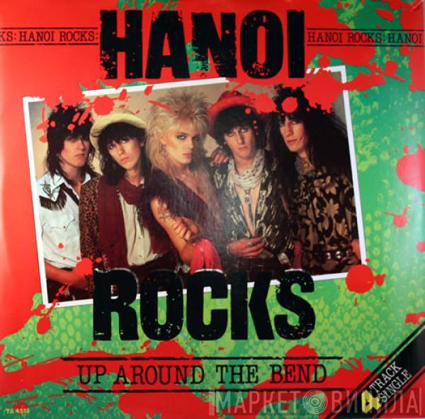 Hanoi Rocks - Up Around The Bend