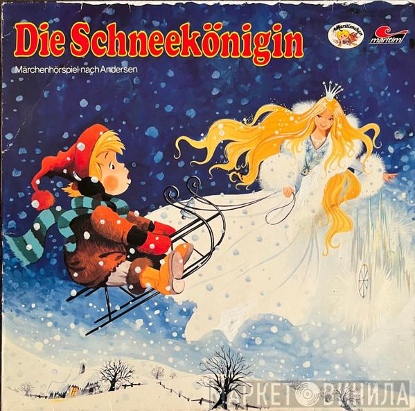  Hans Christian Andersen  - Die Schneekönigin