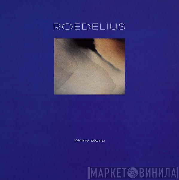  Hans-Joachim Roedelius  - Piano Piano