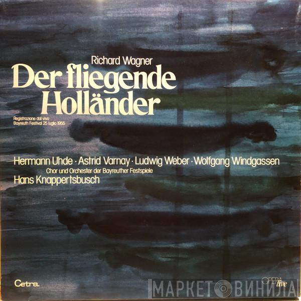 , Hans Knappertsbusch  Richard Wagner  - Der Fliegende Holländer (1955 Bayreuth Festival)