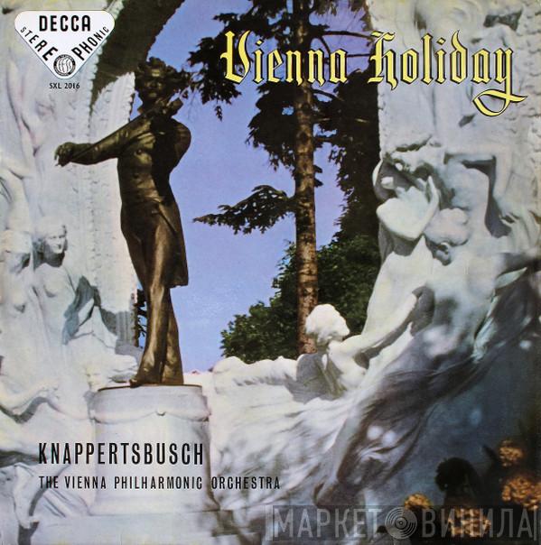 Hans Knappertsbusch, Wiener Philharmoniker - Vienna Holiday