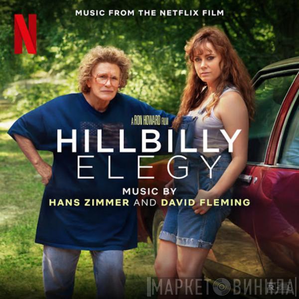 Hans Zimmer, Dave Fleming  - Hillbilly Elegy (Music From The Netflix Film)